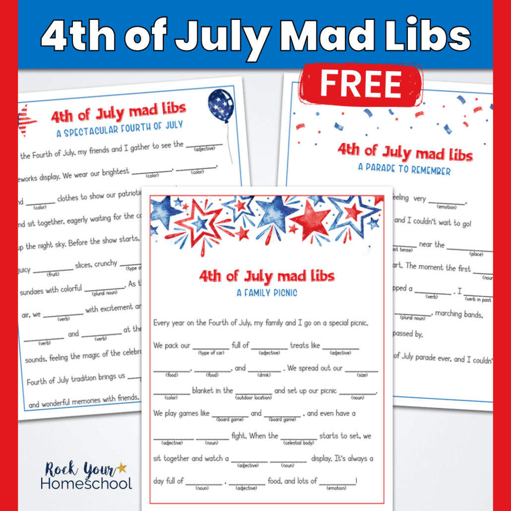 3 printable 4th of July Mad Libs.