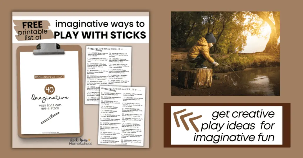 Mock-up of printable checklist of imaginative ways to play with sticks and boy standing on log with stick playing in water.