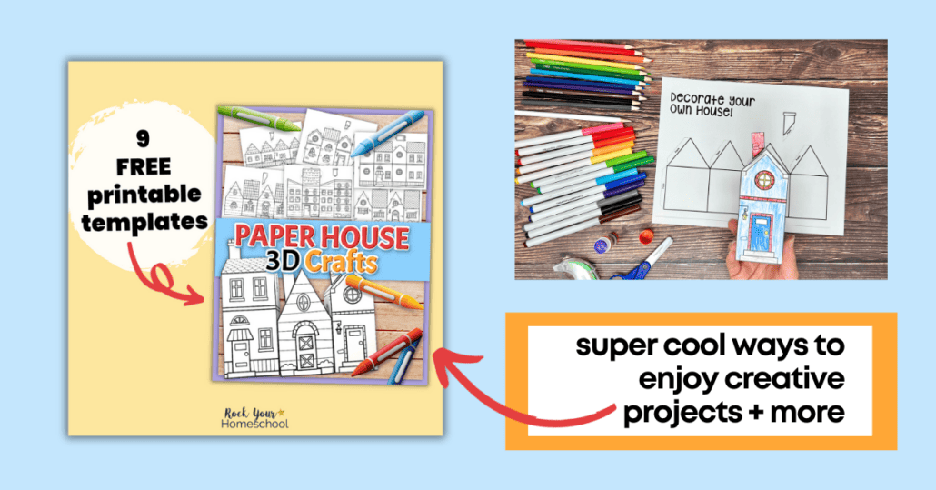 Examples of 3D paper house templates and woman holding a completed project with color pencils, markers, scissors, glue stick, and tape in the background.