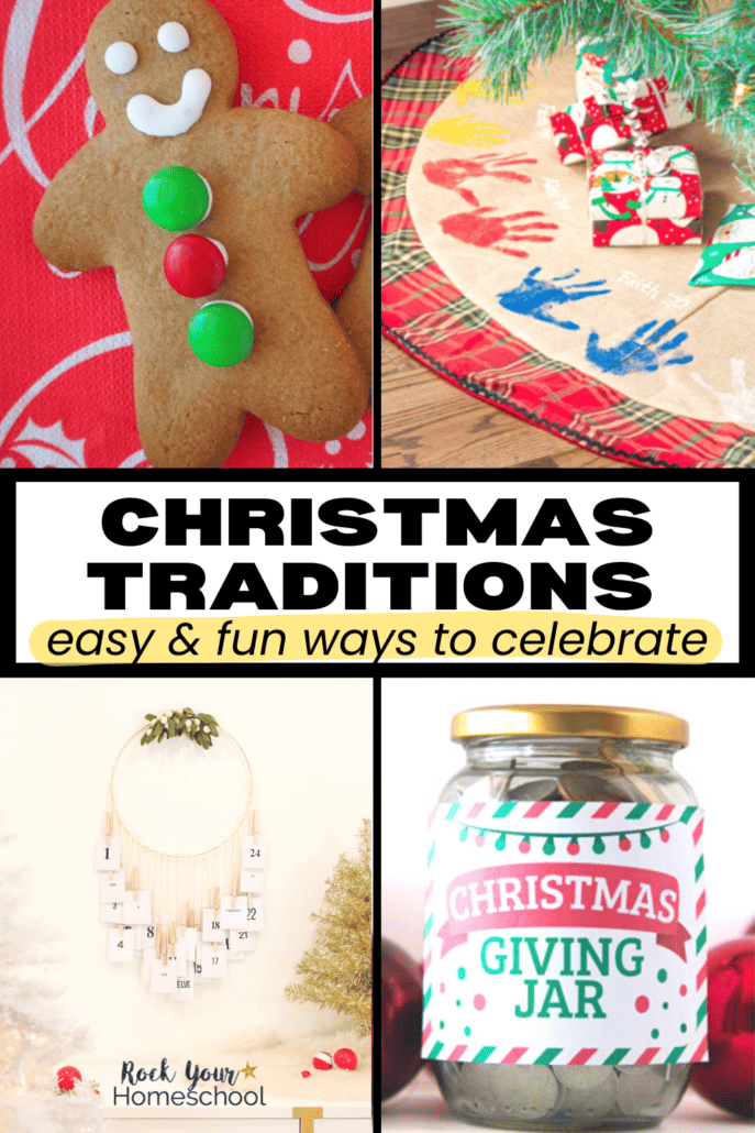 4 examples of Christmas traditions with kids including baking gingerbread man cookies, handprint Christmas tree skirt, kindness activities, and Christmas blessings jar.