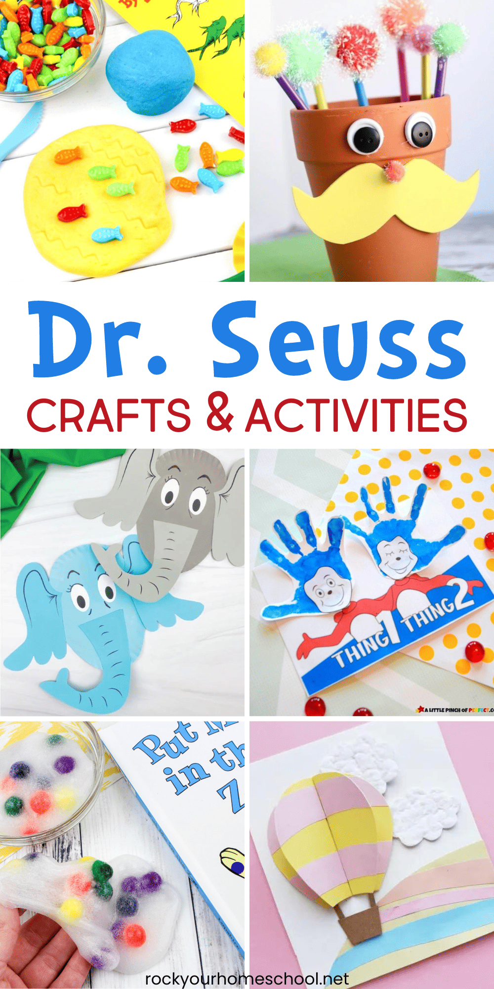 Examples of Dr. Seuss craft ideas and activities like edible playdough with fish, The Lorax claypot pencil holder, Horton the elephant paper plate craft, Thing 1 and Thing 2 handprint craft, zoo slime, and Oh The Places You'll Go card.