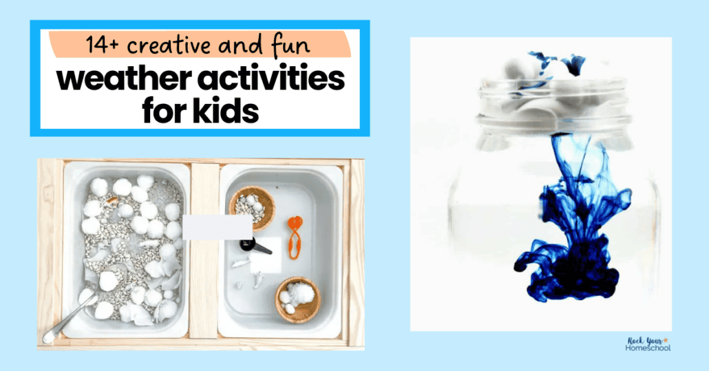 Examples of weather activities for kids like rain cloud in a jar and snow sensory activity.