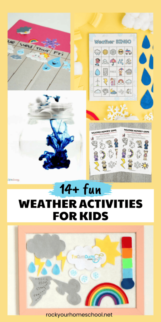 Examples of weather activities for kids like sticker weather chart, weather bingo, weather memory game, and felt weather board.