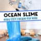 Ingredients for this ocean slime recipe and example of the sparkly blue slime.