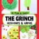 Four examples of The Grinch activities for kids like heart paper plate craft, fork painting tree, fudge, and movie night printables.