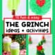 4 examples of Grinch activities featuring fork painting Christmas tree, paper plate craft, mugs of slow cooker green hot chocolate, and pipe cleaner Grinch trees.