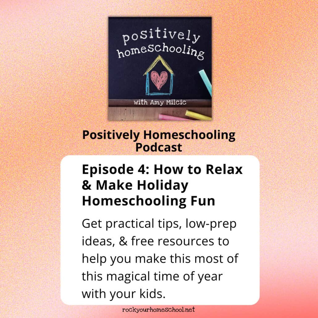 Holiday Homeschooling: How To Relax And Make It Fun - Rock Your Homeschool