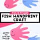 Examples of handprint fish crafts in red and blue.