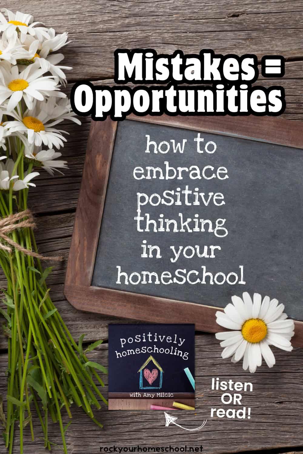 How To Embrace Positive Thinking In Your Homeschool- Rock Your Homeschool