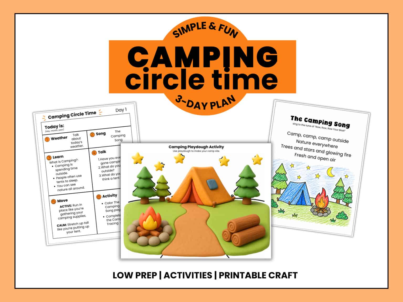 Examples from the camping circle time activities for kids with day 1 plan, camping playdough activity, and camping song coloring page.