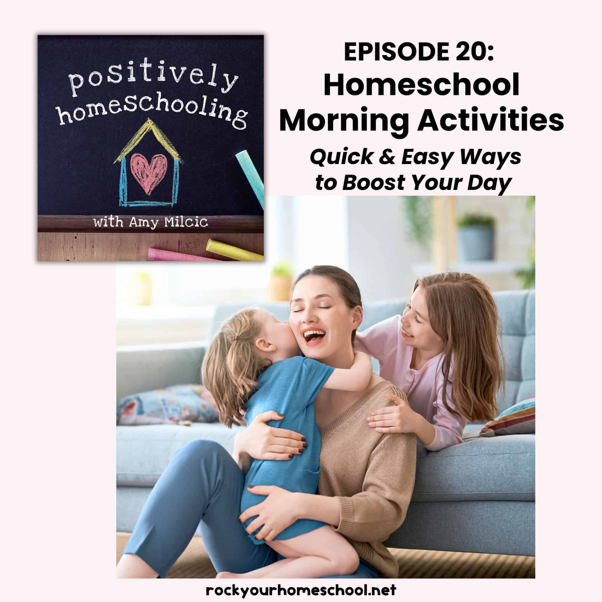 Mom with kids sitting on floor and smiling to feature Homeschool Morning Activities.