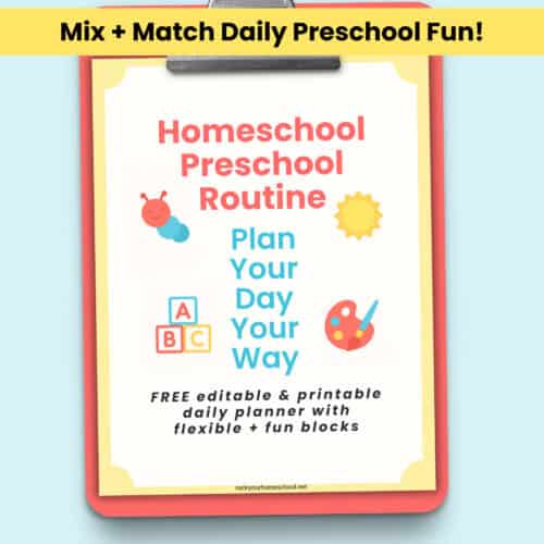 Cover of Homeschool Preschool Routine on mock-up clipboard.