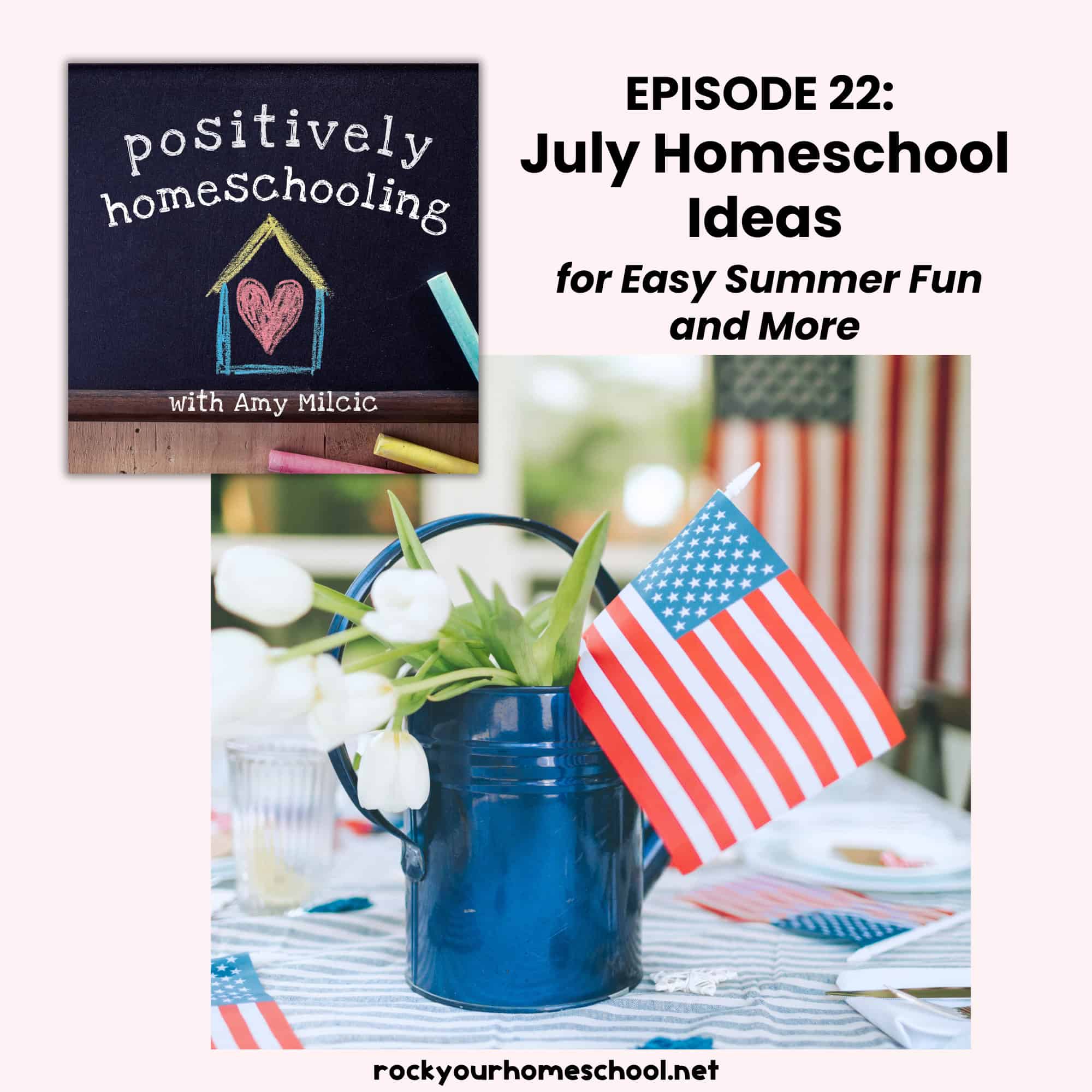 Small American flag in blue glass jar with white flowers on picnic table for relaxed and fun July homeschool ideas.