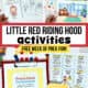 Examples from free printable Little Red Riding Hood activities set with coloring pages, sorting, pattern path, weekly guide, and story props featuring Little Red Riding Hood, cottage, and wolf dressed as grandma in bed.