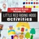 Examples from free printable Little Red Riding Hood activities set with pattern path, weekly guide, and story props featuring Little Red Riding Hood, cottage, and wolf dressed as grandma in bed.
