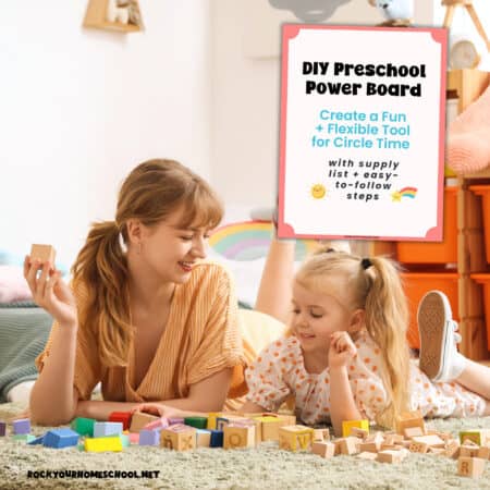 Mom and daughter playing with blocks for homeschool preschool circle time and cover of DIY Preschool Power Board start pack.