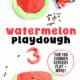 Homemade watermelon playdough with packet of watermelon seeds and example of slice with number 3.