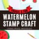 Pool noodle, and paint in red, black, and green and watermelon stamp craft examples.