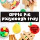 Examples of apple pie playdough activity tray and child using it for sensory play.