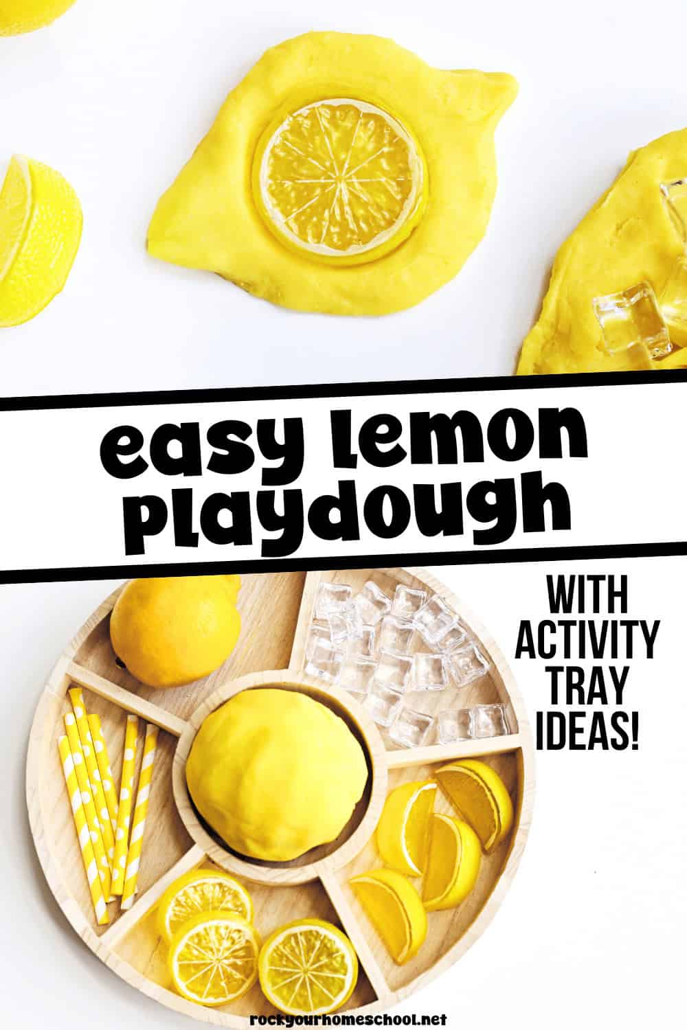 Lemon Playdough Recipe: How To Make And Ideas To Enjoy- Rock Your ...