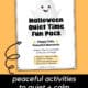 Cover of Halloween Quiet Time Fun Pack with cute ghost.
