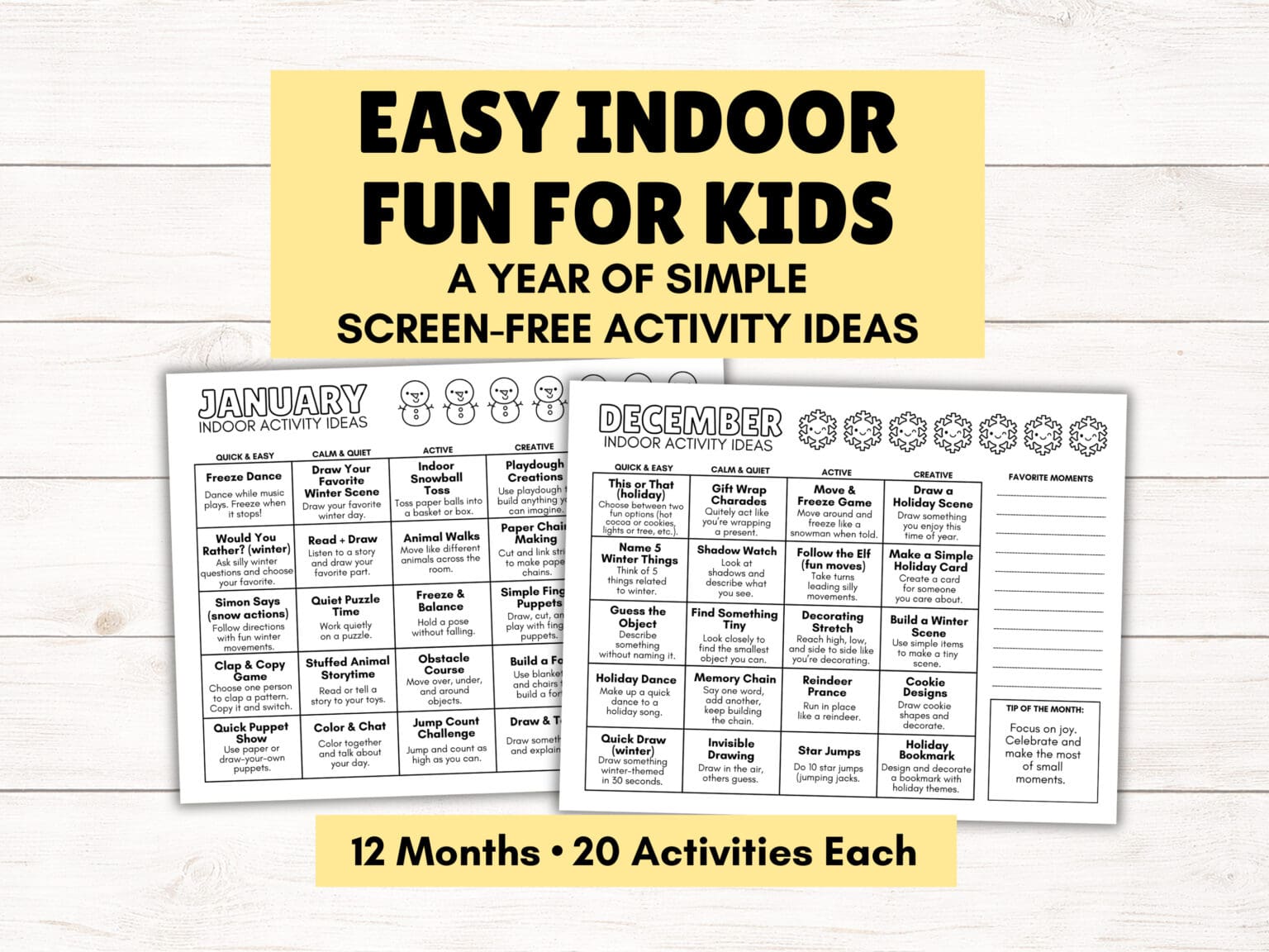 Printable easy indoor fun for kids monthly activity ideas for January and December.