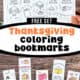 Woman holding free printable page of Thanksgiving bookmarks and 5 examples.