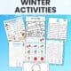 Examples of free printable winter activities for kids including winter walk scavenger hunt, color by number, alphabet game, snowman word search, memory game cards, word search, and playdough mat.