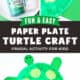Craft supplies of paper plate, green paint, scissors, paint brush, green paper, and glue with example of paper plate turtle craft for kids.