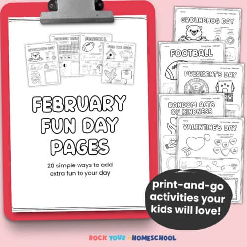 February Fun Day Pages pack cover on red clipboard with examples of one-page printable activities for Groundhog Day, Football, President's Day, Random Acts of Kindness, Valentine's Day, and more.