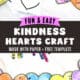 Kindness craft for kids examples of paper hearts, garland, and free printable heart template.