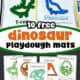Examples of T-Rex and brachiosaurus with full collection of 10 printable dinosaur playdough mats.
