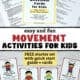 Free printable movement activities for kids cover and sets of cards for easy ways to help kids focus, listen, move, and calm down.