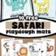 Examples of 12 free safari playdough mats including ostrich, lion, giraffe, elephant, leopard, monkey, tent, jeep, hat, zebra, antelope, and parrot.