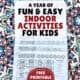 Free printable indoor activities for kids calendar for each month of the year full of fun and easy ideas.